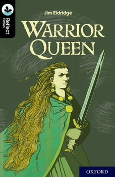 Paperback Oxford Reading Tree TreeTops Reflect: Oxford Level 20: Warrior Queen Book