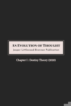 Paperback Destiny Theory: An Evolution of Thought Ch I Book