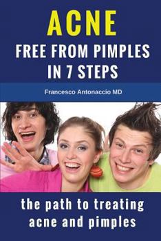 Paperback Acne free from pimples in 7 steps: The path to treating acne and pimples Book