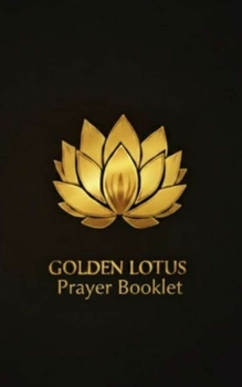 Golden Lotus: Prayer Booklet (Golden Lotus Bundle)