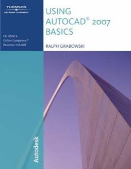 Paperback Using AutoCAD 2007: Basics [With CDROM] Book