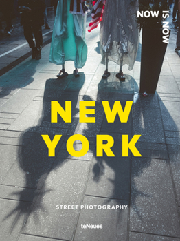 Hardcover Now Is Now New York: Street Photography Book