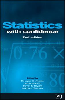 Paperback Statistics with Confidence: Confidence Intervals and Statistical Guidelines Book