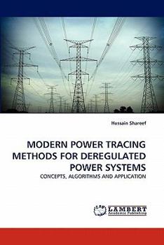 Paperback Modern Power Tracing Methods for Deregulated Power Systems Book