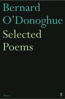 Paperback Selected Poems Bernard O'Donoghue Book