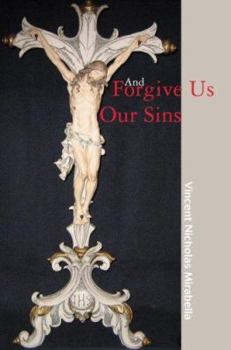 Hardcover And Forgive Us Our Sins Book