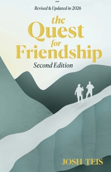 Paperback The Quest for Friendship: You Weren't Meant to Walk Alone Book