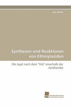 Paperback Synthesen Und Reaktionen Von Ethinylaziden [German] Book