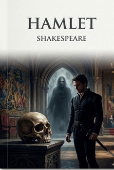 The Tragedy of Hamlet, Prince of Denmark