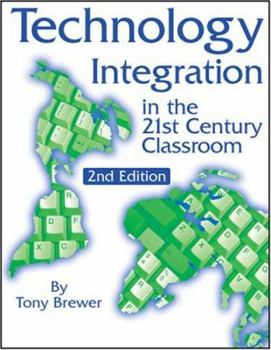 Paperback Technology Integration in the 21st Century Classroom [With CD-ROM] Book