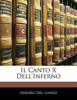 Paperback Il Canto X Dell'inferno [Italian] Book