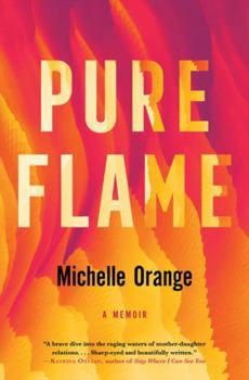 Hardcover Pure Flame: A Memoir Book