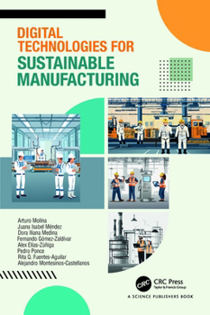 Hardcover Digital Technologies for Sustainable Manufacturing Book