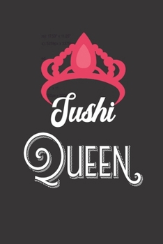 Sushi Queen: Novelty Sushi Notebook ~ Small Lined Notebook