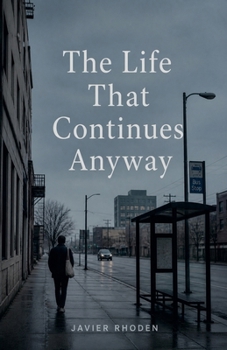 Paperback The Life That Continues Anyway Book