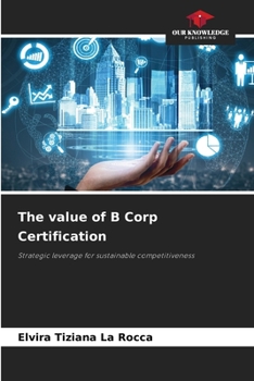 Paperback The value of B Corp Certification Book