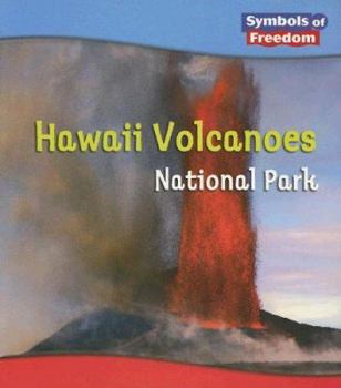 Paperback Hawaii Volcanoes National Park (Symbols of Freedom: National Parks) Book