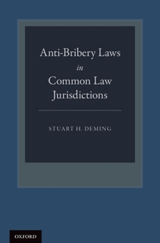 Hardcover Anti-Bribery Laws in Common Law Jurisdictions Book