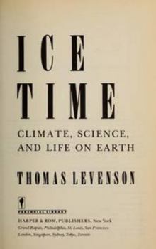 Hardcover Ice Time: Climate, Science, and Life on Earth Book