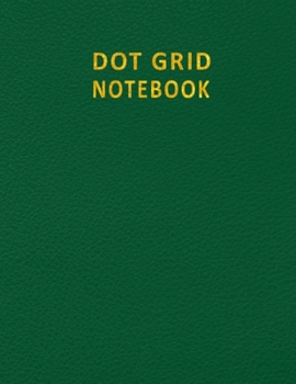 Paperback Dot Grid Notebook: Bullet Journal Grid Notebook With Dotted Pages for Writing Notes and Thoughts - 8.5x11 Inch 110 Pages Minimal Design D Book