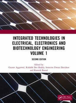 Hardcover Integrated Technologies in Electrical, Electronics and Biotechnology Engineering Volume 1 Book