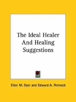 Paperback The Ideal Healer And Healing Suggestions Book