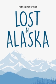 Paperback Lost in Alaska Book