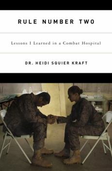 Hardcover Rule Number Two: Lessons I Learned in a Combat Hospital Book