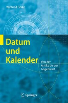 Hardcover Datum Und Kalender: Von der Antike Bis Zur Gegenwart [German] Book