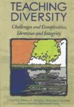 Paperback Teaching Diversity: Challenges and Complexities, Identities and Integrity Book