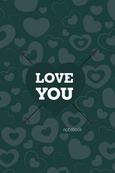 Paperback Love You Notebook, Blank Write-in Journal, Dotted Lines, Wide Ruled, Medium (A5) 6 x 9 In (Olive Green) Book