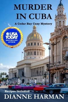 Murder in Cuba - Book #8 of the Cedar Bay