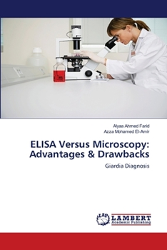 Paperback ELISA Versus Microscopy: Advantages & Drawbacks Book