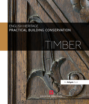 Hardcover Practical Building Conservation: Timber Book