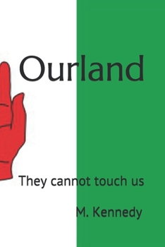 Paperback Ourland: They cannot touch us Book