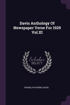 Davis Anthology of Newspaper Verse for 1929 Vol.XI