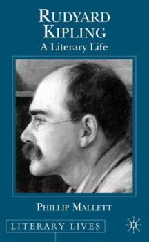 Hardcover Rudyard Kipling: A Literary Life Book