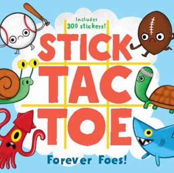 Board Game Stick Tac Toe: Forever Foes!: (Kids Games, Funny Games for Children) Book