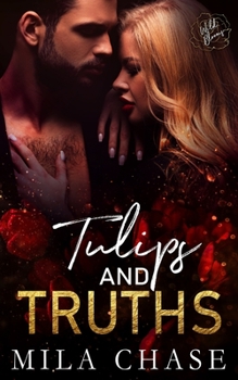 Paperback Tulips and Truths: Wild Bloom, Book 11 Book