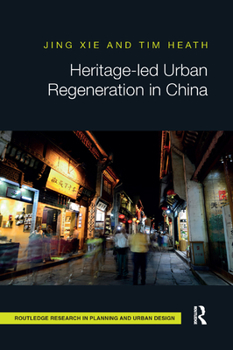 Paperback Heritage-led Urban Regeneration in China Book