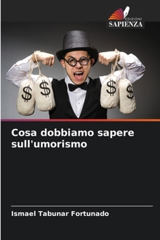 Paperback Cosa dobbiamo sapere sull'umorismo [Italian] Book