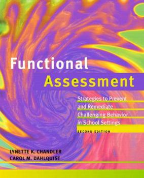 Paperback Functional Assessment: Strategies to Prevent and Remediate Challenging Behavior in School Settings Book