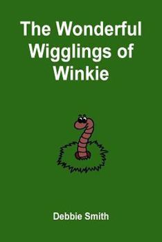 Paperback The Wonderful Wigglings of Winkie Book