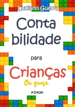 Paperback Contabilidade para Crianças (ou quase) [Portuguese] Book