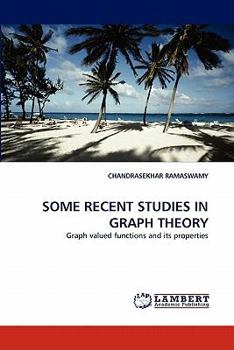 Paperback Some Recent Studies in Graph Theory Book