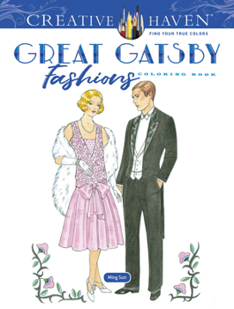 Paperback Creative Haven the Great Gatsby Fashions Coloring Book
