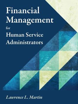 Paperback Financial Management for Human Service Administrators Book
