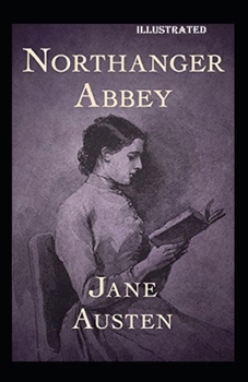 Paperback Northanger Abbey Illustrated Book