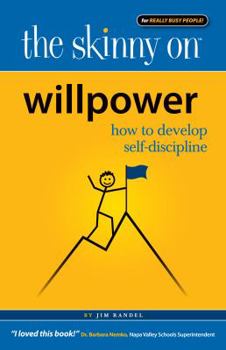 Paperback Willpower: How to Develop Self-Discipline Book