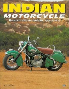 Paperback Indian Motorcycle Restoration Guide: 1932-53 Book